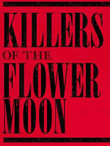 Убийцы цветочной луны 2023